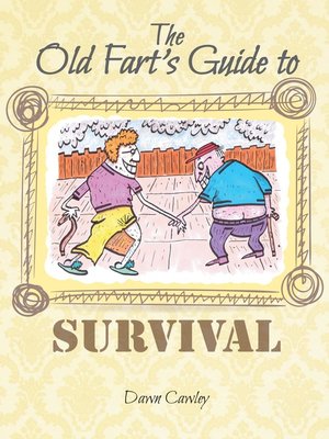 cover image of The Old Fart's Guide to Survival
